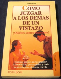 COMO JUZGAR A LOS DEMAS DE UN VISTAZO
